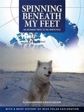 Cover: Spinning Beneath My Feet - Alan Humphries and David Wecker
