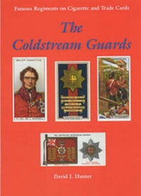 Enlarge image Cover: The Coldstream Guards - David J Hunter