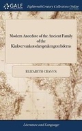 Cover: Modern Anecdote of the Ancient Family of the Kinkvervankotsdarsprakengotchderns - Gale Ecco, Print Editions