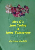 Cover: Mrs G's Jam Today and Jams Tomorrow - FLAG Publishing Ltd