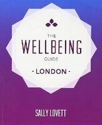 Abbildung von: The Wellbeing Guide London - Vespertine Press