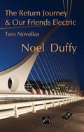 Cover: The Return Journey and Our Friends Electric - Ward Wood Publishing