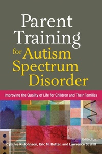 Enlarge image Cover: Parent Training for Autism Spectrum Disorder - American Psychological Association