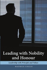 Enlarge image Cover: Leading with Nobility and Honour - Lulu.com