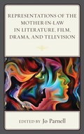 Cover: Representations of the Mother-in-Law in Literature, Film, Drama, and Television - Lexington Books