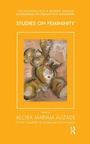 Cover: Studies on Femininity - Routledge