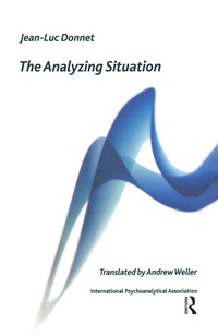 Enlarge image Cover: The Analyzing Situation - Routledge