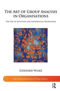 Cover: The Art of Group Analysis in Organisations - Routledge