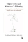 Cover: The Evolution of Winnicott's Thinking - Routledge