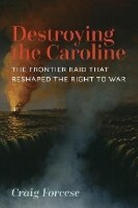 Enlarge image Cover: Destroying the Caroline - Irwin Law Inc