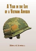Cover: A Year in the Life of a Vietnam Adviser - Xlibris Corporation