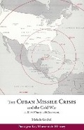 Cover: The Cuban Missile Crisis and the Cold War - Hackett Publishing Co, Inc