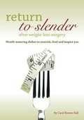 Cover: Return to Slender After Weight-loss Surgery - Bariatric Cookery (UK) Ltd