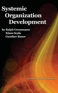 Enlarge image Cover: Systemic Organization Development - Information Age Publishing