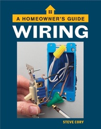 Enlarge image Cover: Wiring: A Homeowner's Guide - Taunton Press Inc