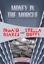 Cover: Money in the Morgue - Felony & Mayhem
