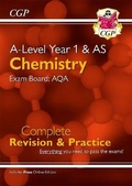 Cover: A-Level Chemistry: AQA Year 1 & AS Complete Revision & Practice with Online Edition - Coordination Group Publications Ltd (CGP)