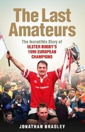 Cover: The Last Amateurs - Blackstaff Press Ltd