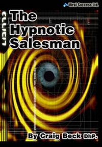 Enlarge image Cover: The Hypnotic Salesman - Viral Success Ltd