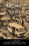 Cover: Lagos Noir - Cassava Republic Press