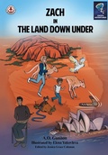 Cover: Zach in The Land Down Under - Markosia Enterprises Ltd