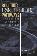 Cover: Building Transfer Student Pathways for College and Career Success - National Resource Center for The First-Year Experience