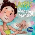 Cover: Laura's Dancing Hands - Logoi, Inc.