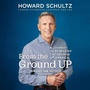 Cover: From the Ground Up - Random House US Audio