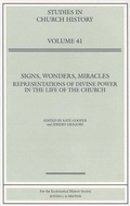 Cover: Signs, Wonders, Miracles - Ecclesiastical History Society
