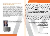 Abbildung von: Changing values and gender roles in the TV advertisements - AV Akademikerverlag