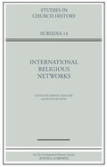 Cover: International Religious Networks - Ecclesiastical History Society