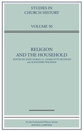 Cover: Religion and the Household - Ecclesiastical History Society
