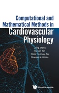 Cover: Computational And Mathematical Methods In Cardiovascular Physiology - World Scientific Publishing Co Pte Ltd