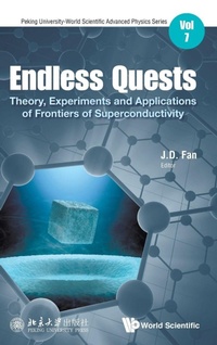 Abbildung von: Endless Quests: Theory, Experiments And Applications Of Frontiers Of Superconductivity - World Scientific Publishing Co Pte Ltd