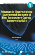 Cover: Advances In Theoretical And Experimental Research Of High Temperature Cuprate Superconductivity - World Scientific Publishing Co Pte Ltd