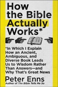Enlarge image Cover: How the Bible Actually Works - HarperCollins