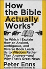 Cover: How the Bible Actually Works - HarperOne