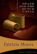 Cover: Death and the Dutch Uncle - Felony & Mayhem Press