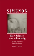 Cover: Der Schnee war schmutzig - Kampa Verlag