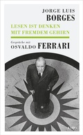 Cover: Lesen ist Denken mit fremdem Gehirn - Kampa Verlag