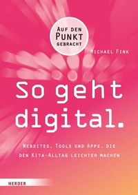 Enlarge image Cover: So geht digital. - Verlag Herder