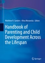 Cover: Handbook of Parenting and Child Development Across the Lifespan - Springer