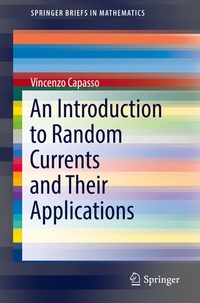 Enlarge image Cover: An Introduction to Random Currents and Their Applications - Springer