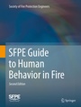 Cover: SFPE Guide to Human Behavior in Fire - Springer