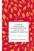 Cover: Climate and Energy Governance for the UK Low Carbon Transition - Palgrave Pivot