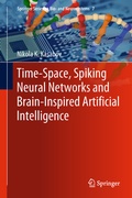 Cover: Time-Space, Spiking Neural Networks and Brain-Inspired Artificial Intelligence - Springer