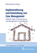 Cover: Implementierung und Entwicklung von Case Management - medhochzwei Verlag