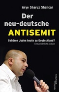 Cover: Der neu-deutsche Antisemit - Hentrich und Hentrich Verlag Berlin