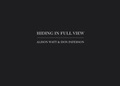 Cover: Alison Watt and Don Paterson - Hiding in Full View - Ingleby Gallery
