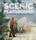 Cover: Scenic Playground - Te Papa Press